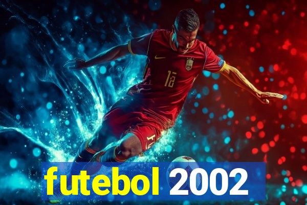 futebol 2002